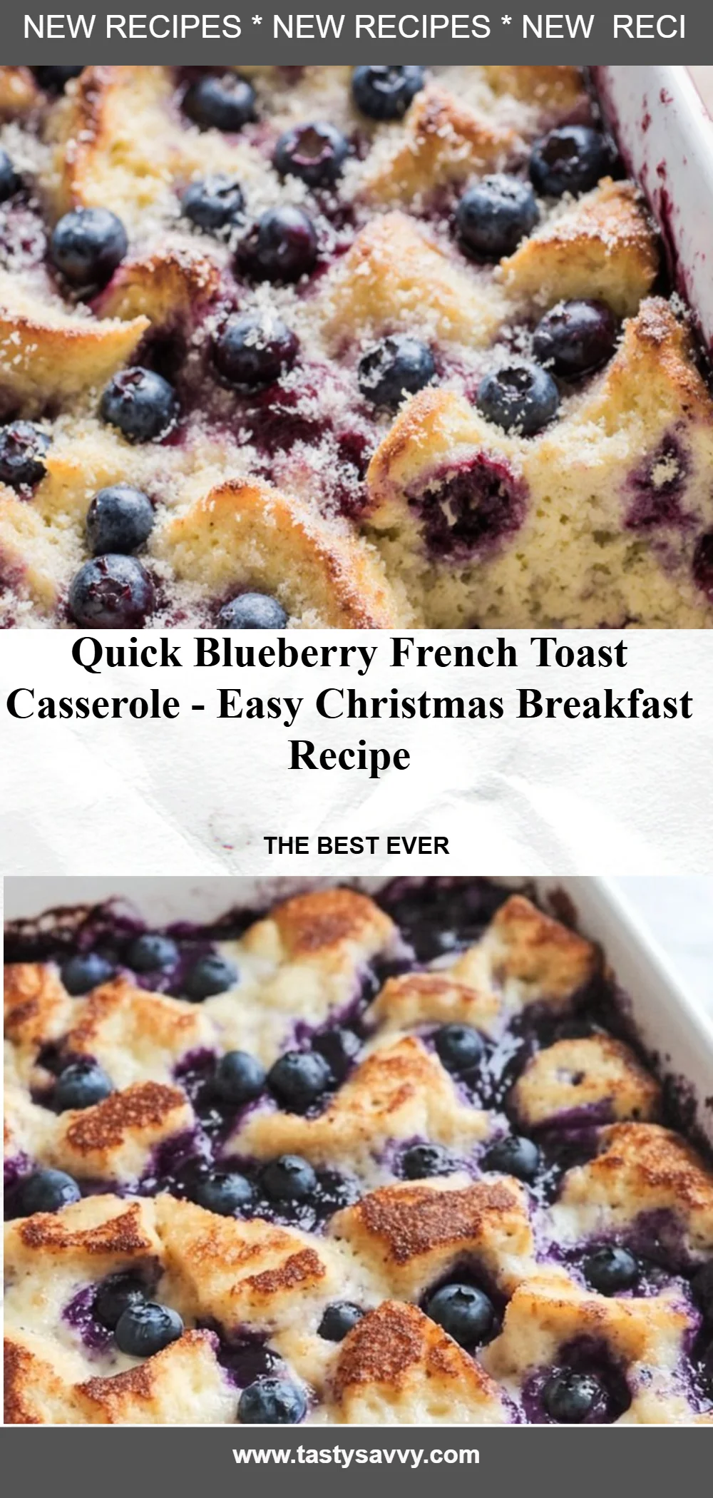 Quick Blueberry French Toast Casserole