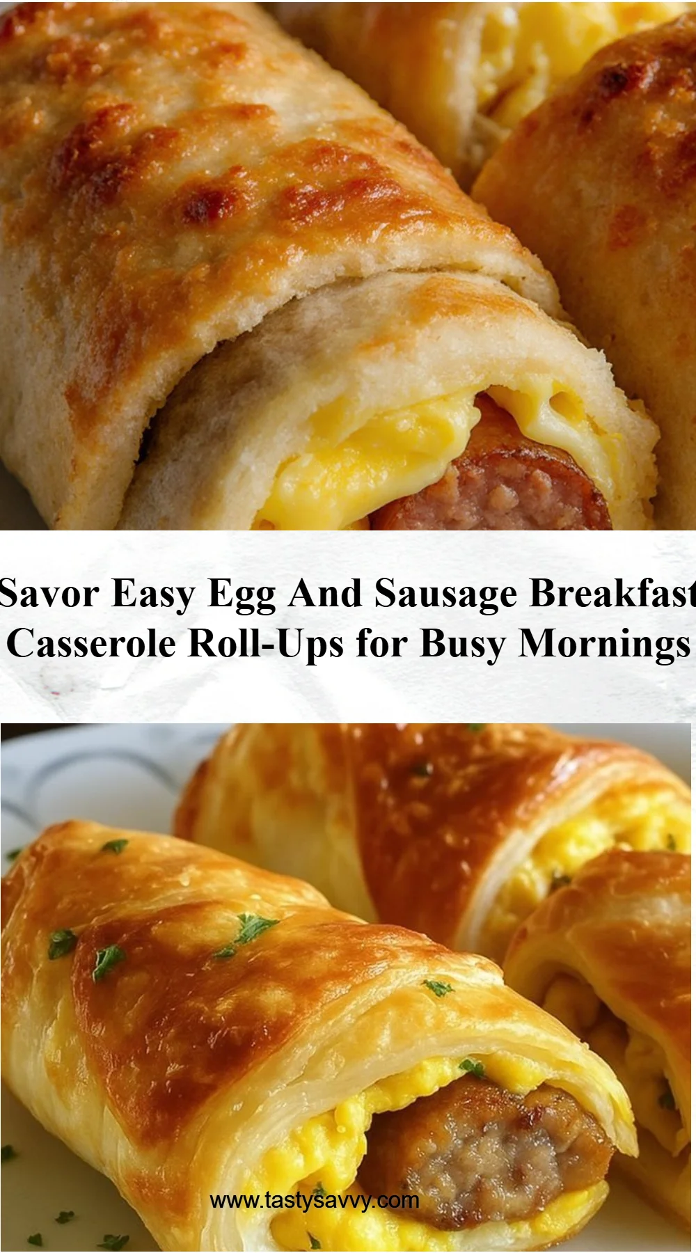 Sausage Egg Breakfast Roll-Ups