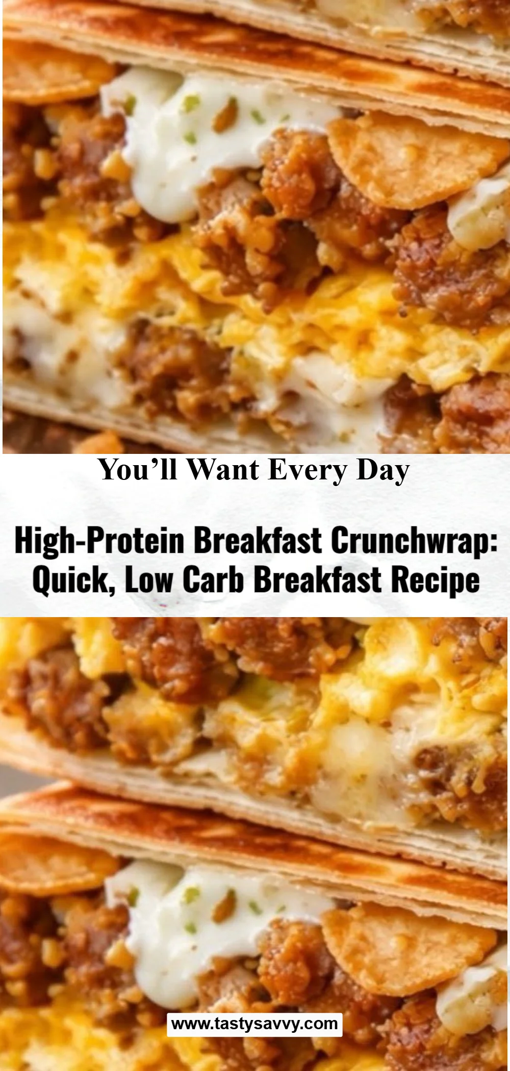 High-Protein Breakfast Crunchwrap