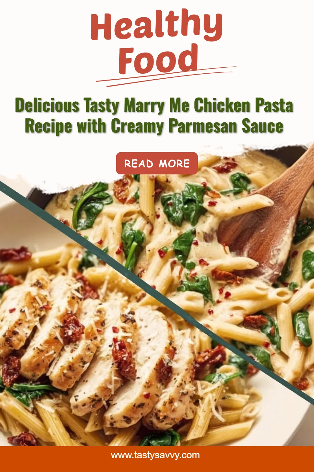 Tasty Marry Me Chicken Pasta